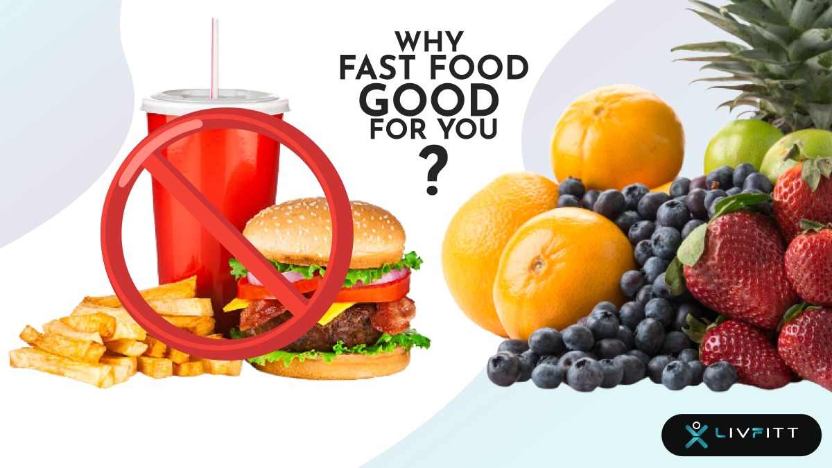Why is fast food good for you?
