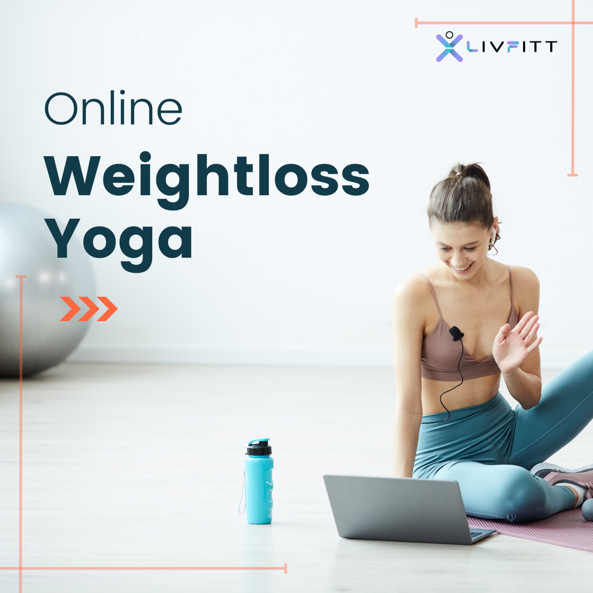 Why Online Yoga Classes for Weight Loss Are Your Perfect Match Livfitt